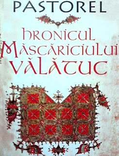 Pastorel Teodoreanu - Hronicul mascariciului Valatuc - Pastorel Teodoreanu
