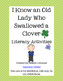 http://www.teacherspayteachers.com/Product/There-Was-an-Old-Lady-Who-Swallowed-a-Clover-Literacy-Activities-215794