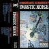 DRASTIC NOISE - Combatants of Anarchy (Tape,94)