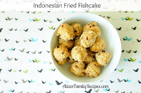 http://www.asianfamilyrecipes.com/2017/09/indonesian-fried-fishcake-empek-empek.html