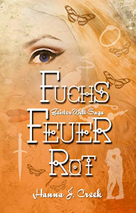 FuchsFeuerRot (Geisterweltsaga 1)