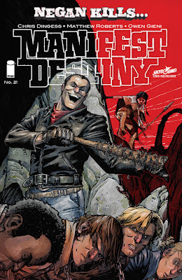 San Diego Comic-Con 2016 Exclusive “Negan Kills” Manifest Destiny #21 Comic Book Variant Cover