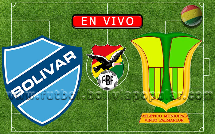 Bolívar vs. Palma Flor