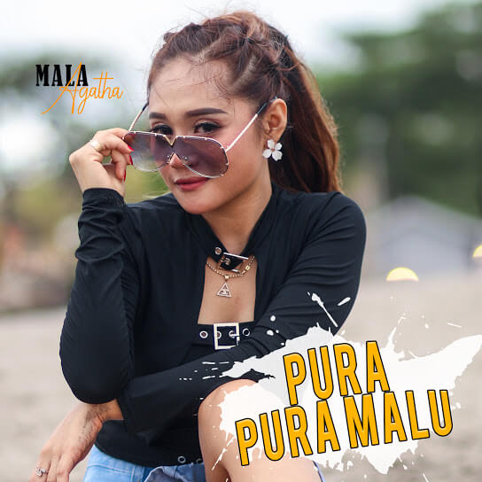 Pura Pura Malu - Mala Agatha