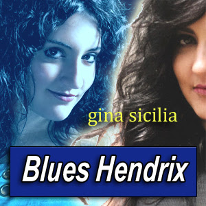 GINA SICILIA · by Blues Hendrix