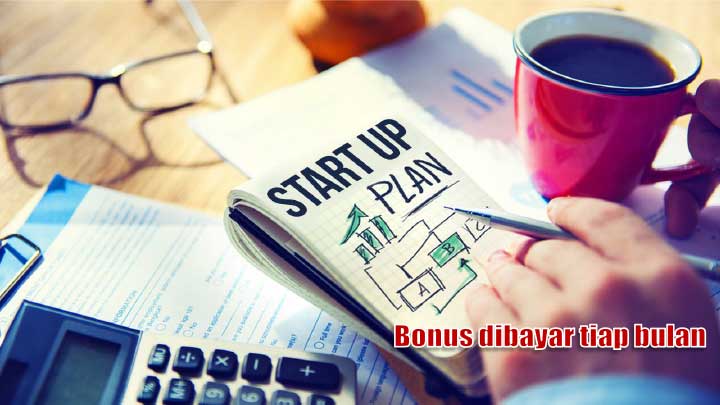 Start-up Plan Bonus Dibayar Tiap Bulan