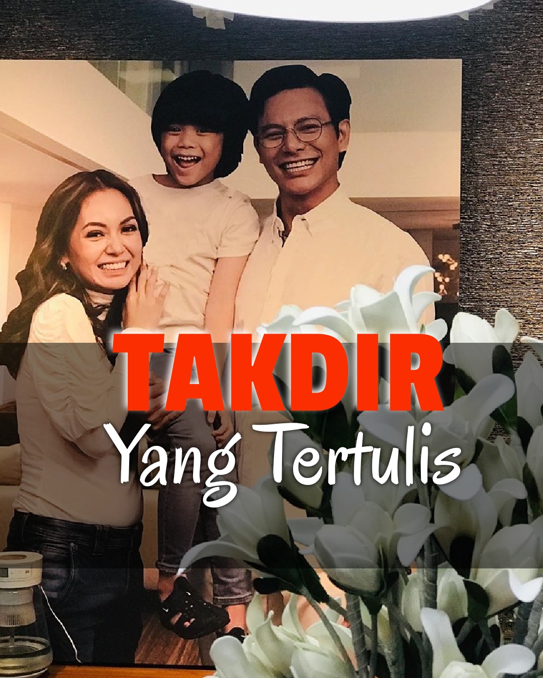 Tonton Drama Takdir Yang Tertulis Episod 1 Hingga 15