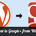 Cách cài Plugin Post bài tự động lên Google Plus cho Blog
