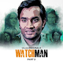 Watchman Part 2