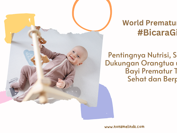 Pentingnya Nutrisi, Stimulasi dan Dukungan Orangtua untuk Dukung Bayi Prematur Tumbuh Sehat dan Berprestasi