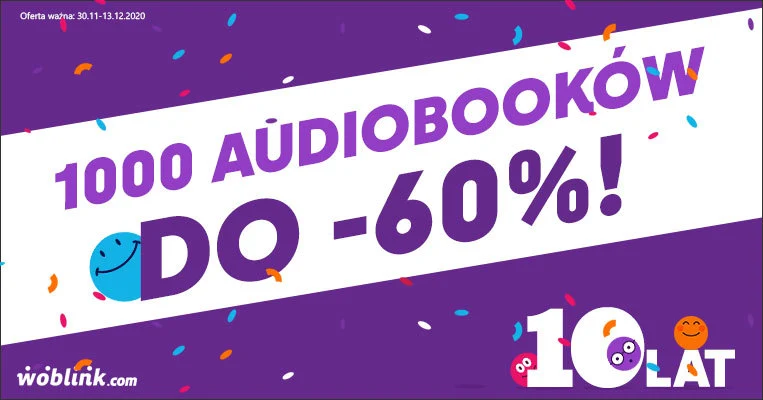 Promocje na audiobooki w na 10. urodziny Woblink