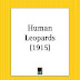 Human Leopards an Account of the Trials of Human Leopards Before the Special Commission Court: With a Note on Sierra Leone Past and Present