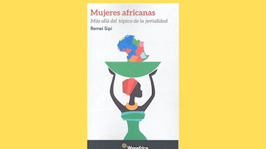 [RESEÑA LITERARIA] MUJERES AFRICANAS "Más allá del tópico de la jovialidad" de [Remei Sipi] | El Rincón de Keren 