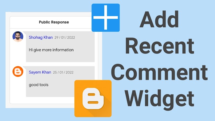 ব্লগারে কমেন্ট উইজেট যুক্ত করুন - How to add recent comment and public response widget on blogger