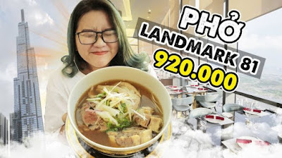 Thử tô phở 920.000 đồng ở tòa nhà cao nhất VN