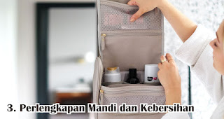 Perlengkapan Mandi dan Kebersihan merupakan salah satu benda penting yang wajib dibawa saat traveling