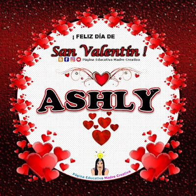 Feliz Día de San Valentín - Nombre Ashly