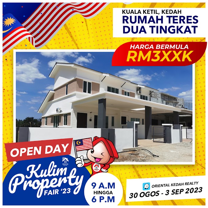 KULIM PROPERTY FAIR! SEMPENA HARI KEBANGSAAN! 🥳