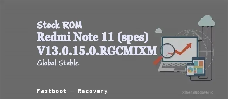 Redmi Note 11 (spes) V13.0.15.0.RGCMIXM Global Stable