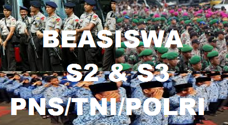  Beasiswa S2 dan S3 untuk PNS/TNI/POLRI tahun 2019/2020 