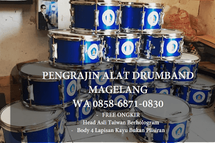 WA 0858-6871-0830 | Toko Alat Drum Band Magelang LANGSUNG PENGRAJIN