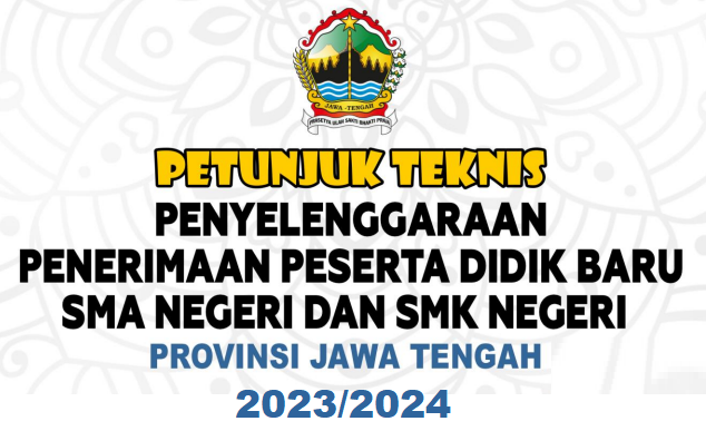 Jadwal dan Juknis PPDB SMA SMK Provinsi Jawa Tengah (Jateng) Tahun Pelajaran 2023/2024