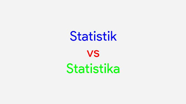 Gambar perbedaan Statistik vs Statistika