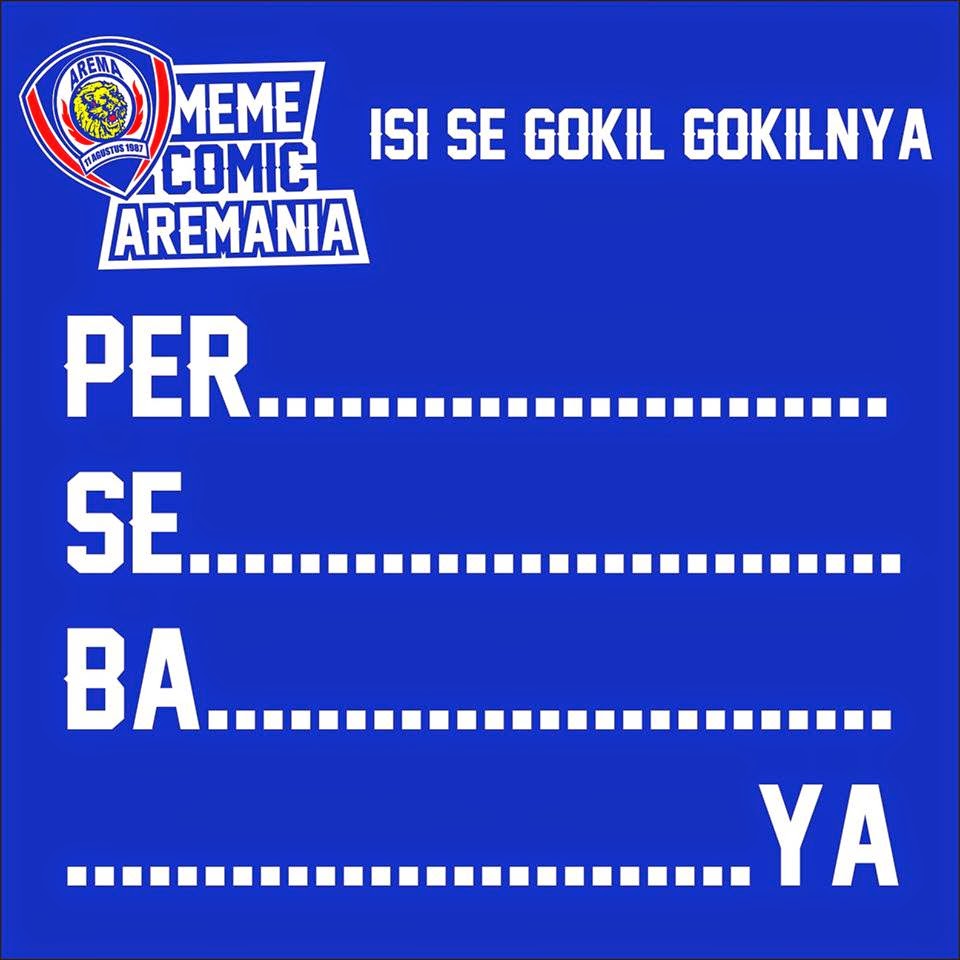 Download Gambar Meme Arema Medsos Kini