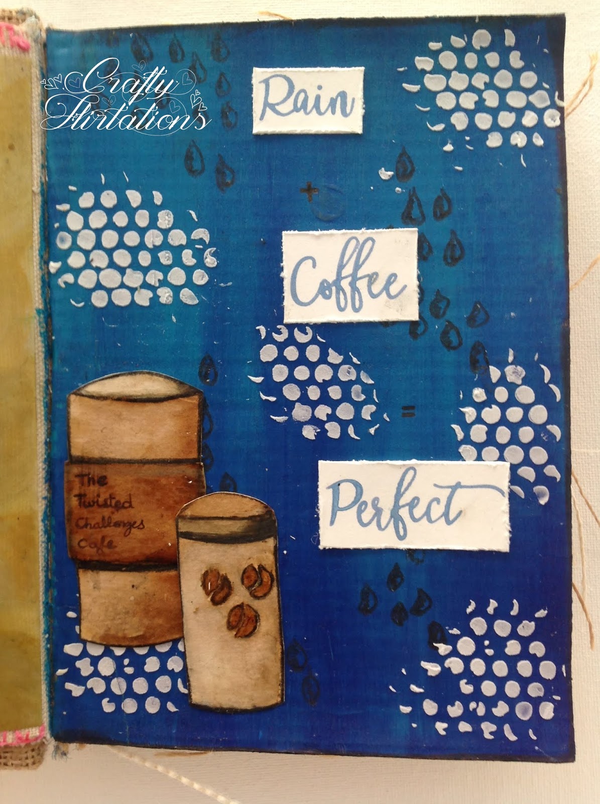 Crafty Flirtations A Cup Of Coffee On A Rainy Day Art Journal Ttc 2