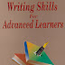  Effective Writing Skills for Advanced Learners 