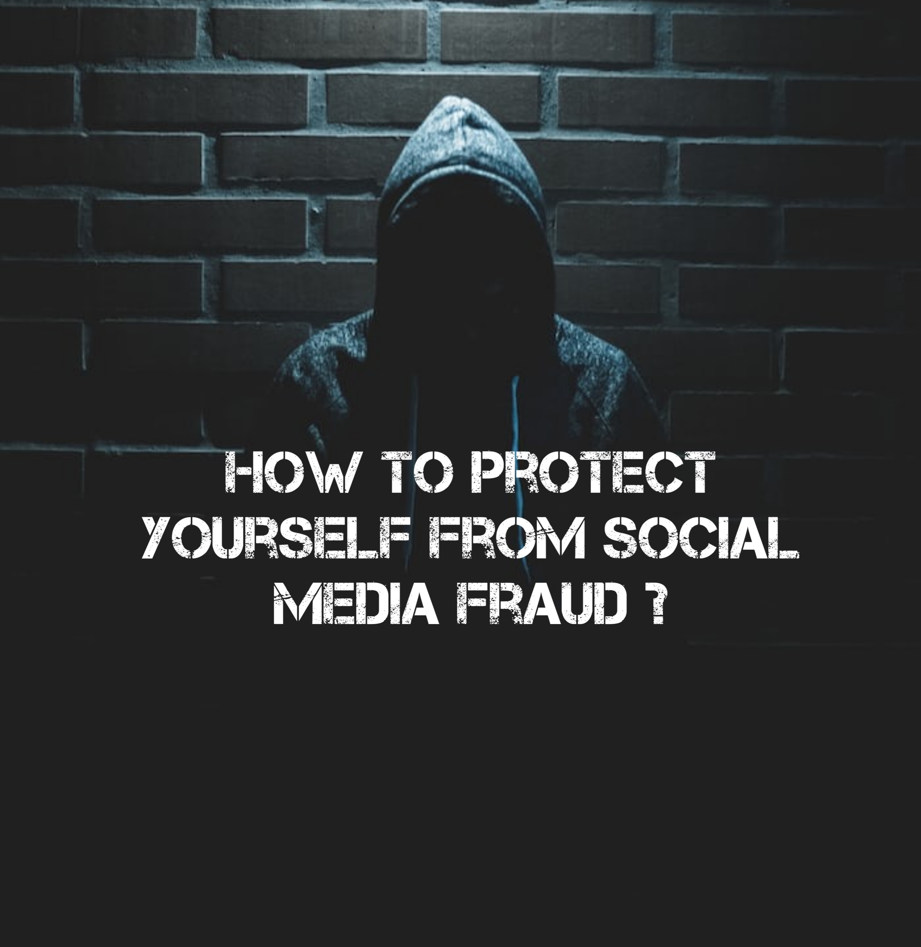How to protect yourself from social media fraud ?