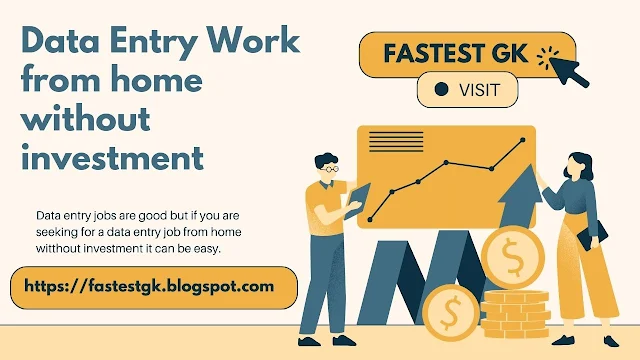 Data Entry Work from home without investment