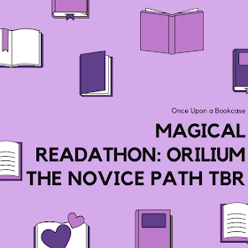 Magical Readathon: Orilium - The Novice Path TBR