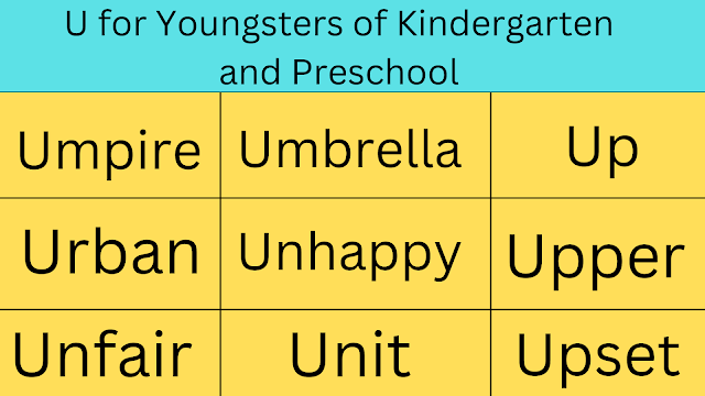  Words That Beginning With U for Youngsters of Kindergarten and Preschool