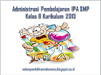 Administrasi Pembelajaran IPA SMP Kelas 8 Kurikulum 2013