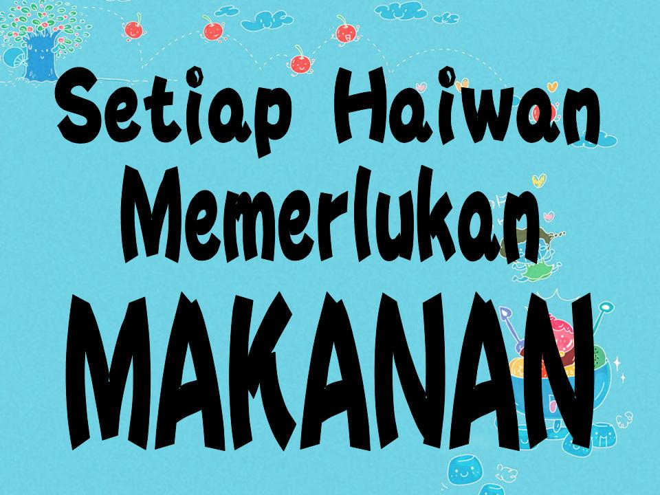 MARI KITA KE DUNIA SAINS DAN TEKNOLOGI TAHUN 2: HAIWAN 