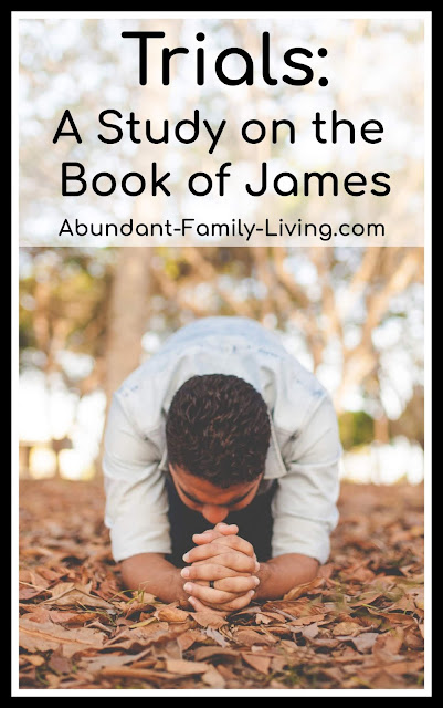 Trials:  A Study on the Book of James 