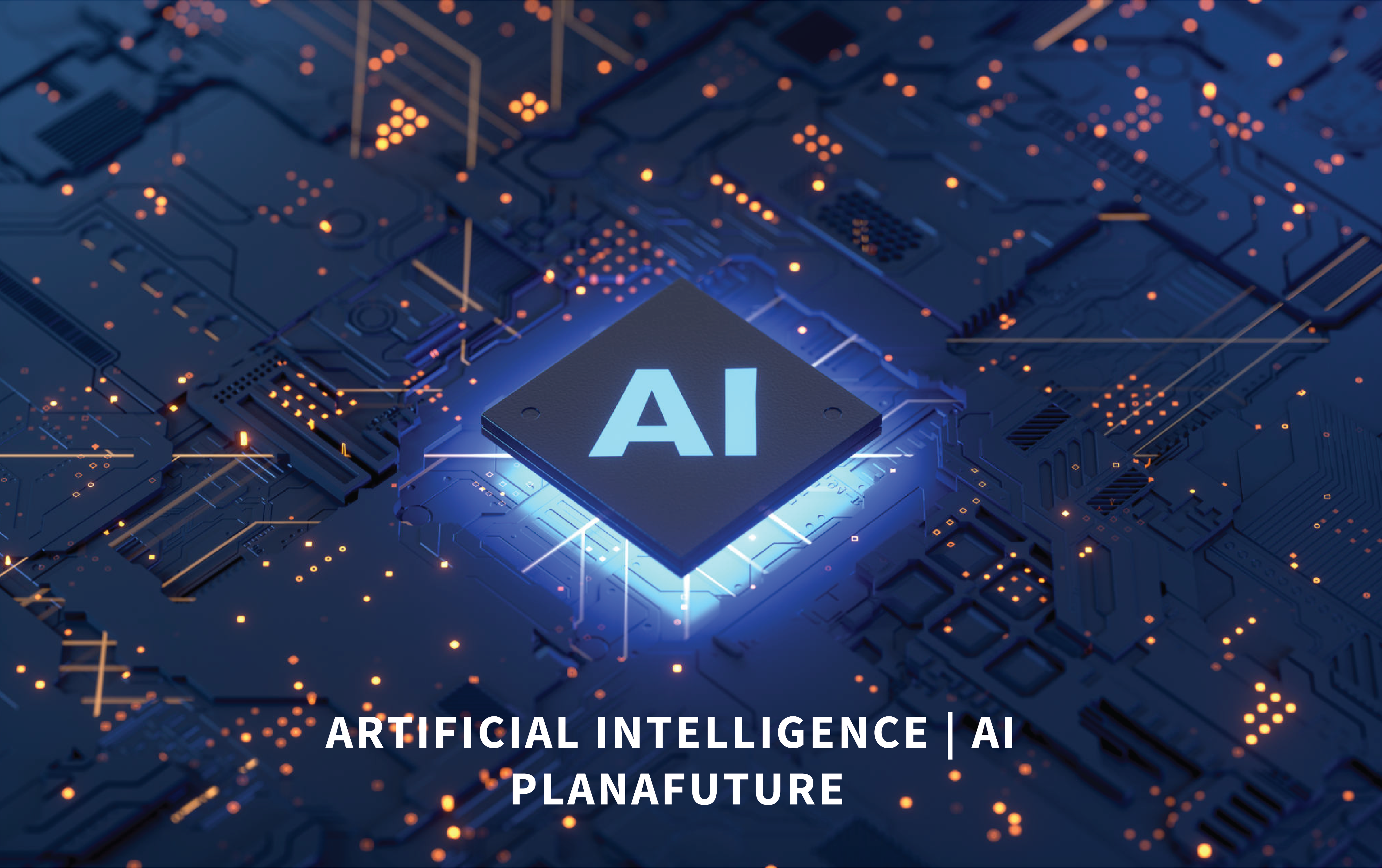 Artificial Intelligence  Ai planafuture