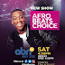 ABN TV Launches Brand New Music Show ‘Afrobeats Choice’ Presented By Abrantee! 