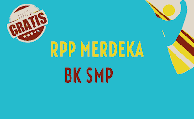 Pentingnya Implementasi RPP Merdeka Belajar Bimbingan Konseling Di SMP KELAS  RPP Merdeka Belajar Bimbingan Konseling SMP KELAS 7 8 9