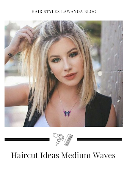 Haircut Ideas Medium Waves