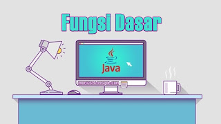 fungsi dasar java