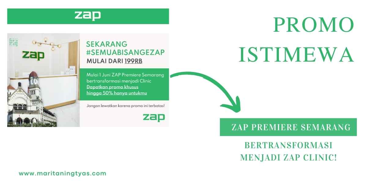promo istimewa ZAP Clinic Semarang Gajahmada