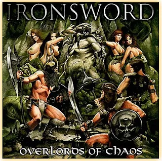 Ironsword - Overlords of chaos (2008)