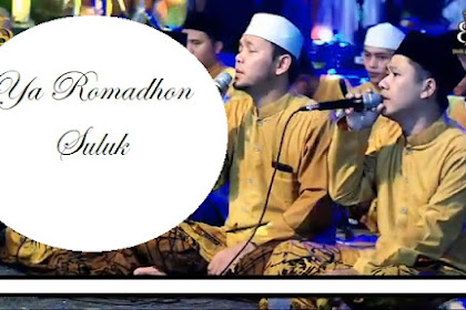 Lirik teks sholawat  suluk ya romadhon latin arab az zahir terbaru