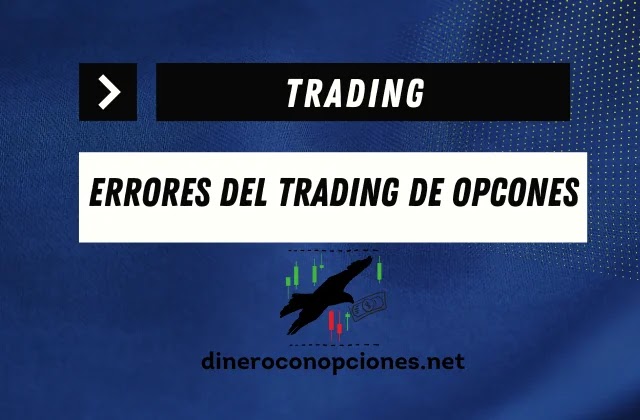 errores al hacer trading de opciones