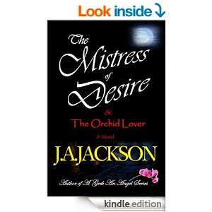 Flurries Of Words Bargain Book Mistress Of Desire Amp The Orchid Lover By J A Jackson