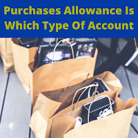 Purchases Allowance Is A Nominal Account