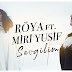 Röya & Miri Yusif - Sevgilim | Mahni sozleri