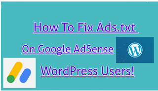 How To Fix Adsense Ads.txt On WordPress